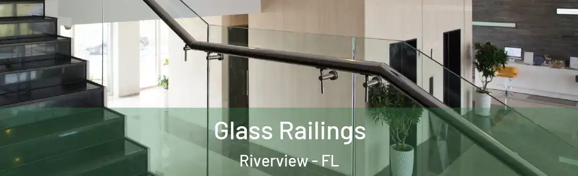  Glass Railings Riverview - FL